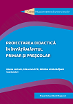 Proiectarea didactică în învăţământul primar şi preşcolar 