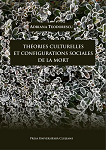 Théories culturelles et configurations sociales de la mort 