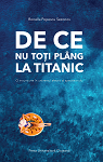 De ce nu toţi plâng la Titanic 