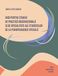 Ghid pentru stagiile de practică observațională și de specialitate ale studenților de la psihopedagogie specială