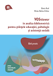 VOSviewer în analiza bibliometrică pentru științele educației, psihologie și asistență socială: ghid practic