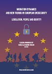 Migration Dynamics and New Trends in European (In)Security Legislation, People and Identity