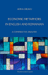 Economic Metaphors in English and Romanian: A Comparative Analysis