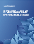 Informatica aplicată, pentru ştiinţele sociale şi ale comunicării 