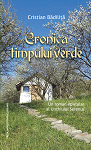 Cronica timpului verde. Un roman epistolar al Unchiului Serenus 