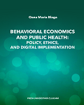 Behavioral Economics and Public Health: Policy, Ethics, and Digital Implementation