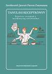 Tanulási receptkönyv - Öt perces receptek a hatékonyság növeléséhez 