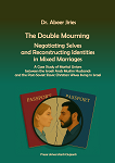 The Double Mourning: Negotiating Selves and Reconstructing Identities in Mixed Marriages