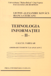TEHNOLOGIA INFORMAȚIEI II. CALCUL TABELAR 