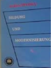 BILDUNG UND MODERNISIERUNG