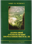 LOCUIREA UMANĂ A PEȘTERILOR DIN BANAT DIN EPOCA ROMANĂ PÂNĂ ÎN SEC.XXI