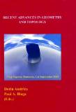 RECENT ADVANCES IN GEOMETRY AND TOPOLOGY