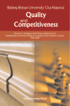 QUALITY AND COMPETITIVENESS : DECISIONS, STRATEGIES AND POLICIES ADOPTED BY THE BABES-BOLYAI UNIVERSITY SENATE ON PROPOSAL OF THE ACADEMIC COUNCIL : 2004-2006
