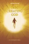 I AM CREATING GOD