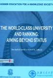 THE WORLD-CLASS UNIVERSITY AND RANKING: AIMING BEYOND STATUS