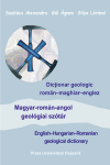 DICȚIONAR DE GEOLOGIE MAGHIAR-ROMÂN-ENGLEZ