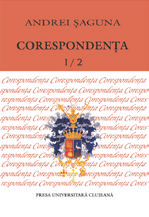 ANDREI ȘAGUNA. CORESPONDENȚA I/2