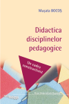 DIDACTICA DISCIPLINELOR PEDAGOGICE. UN CADRU CONSTRUCTIVIST