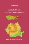 ȚARA OAȘULUI.STUDIU DE GEOGRAFIE REGIONALĂ