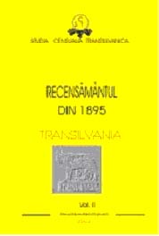 RECENSĂMÂNTUL AGRICOL DIN 1895 DIN TRANSILVANIA, VOL. I