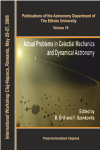 INTERNATIONAL CONFERENCE ON ACTUAL PROBLEMS IN CELESTIAL MECHANICS AND DYNAMICAL ASTRONOMY