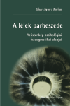 A LÉLEK PÁRBESZÉDE AZ ISTENKÉP PSZICHOLÓGIAI ÉS DOGMATIKAI ALAPJAI (MANUAL DE CATHEHEZĂ)