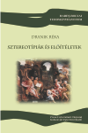 SZTEREOTÍPIÁK ÉS ELOÍTÉLETEK 