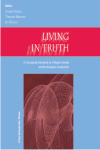 LIVING IN TRUTH : A CONCEPTUAL FRAMEWORK FOR A WISDOM SOCIETY AND THE EUROPEAN CONSTRUCTION