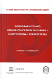 DEMOGRAPHICS AND HIGHER EDUCATION IN EUROPE – INSTITUTIONAL PERSPECTIVES