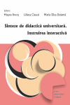 SINTEZE DE DIDACTICĂ UNIVERSITARĂ. INSTRUIREA INTERACTIVĂ