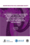 THE WORLD-CLASS UNIVERSITY AS PART OF A NEW HIGHER EDUCATION PARADIGM: FROM INSTITUTIONAL QUALITIES TO SYSTEMIC EXCELLENCE